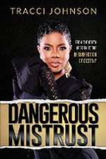 Johnson, T: DANGEROUS MISTRUST