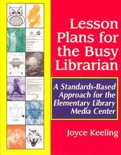 Lesson Plans for the Busy Librarian