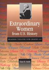 Extraordinary Women from U.S. History