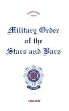 Military Order of the Stars & Bars: 60th Anniversary Edition