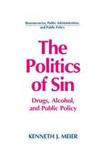 The Politics of Sin: Drugs, Alcohol and Public Policy