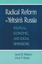 Radical Reform in Yeltsin's Russia: What Went Wrong?