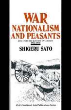 War, Nationalism and Peasants: Java Under the Japanese Occupation, 1942-45: Java Under the Japanese Occupation, 1942-45