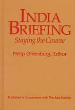 India Briefing: Staying the Course