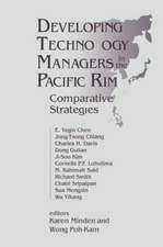 Developing Technology Managers in the Pacific Rim: Comparative Strategies