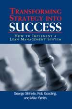 Transforming Strategy into Success: How to Implement a Lean Management System