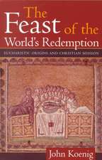 Feast of the World's Redemption