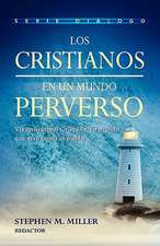 Cristianos En Un Mundo Perverso, Los: Five Secrets of Exceptional Leaders)