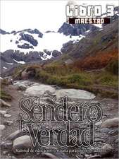 El Sendero de La Verdad, Libro 3 (Maestro)