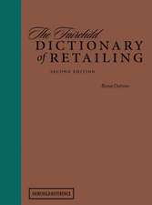 The Fairchild Dictionary of Retailing 2nd Edition