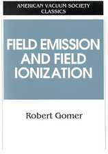 Field Emissions and Field Ionization