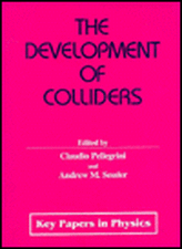 The Development of Colliders