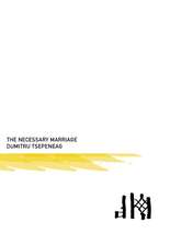 The Necessary Marriage: Summer 2008--Dalkey Archive Annual 2