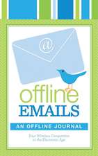 Offline Emails