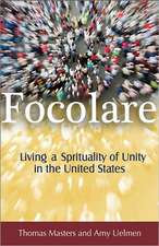 Focolare: Living the Spirituality of Unity in the United States