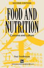 Food and Nutrition: Customs and culture