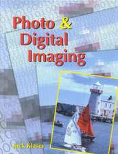 Photo and Digital Imaging