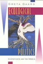 Ecological Politics: Ecofeminists and the Greens