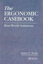 Ergonomic Casebook: Real World Solutions