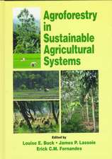 Agroforestry in Sustainable Agricultural Systems