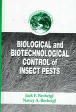 Biological and Biotechnological Control of Insect Pests