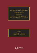 The Behavior of Sandwich Structures of Isotropic and Composite Materials