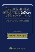 Environmental Separation of Heavy Metals: Engineering Processes