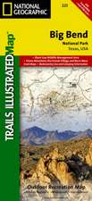 Big Bend National Park: Trails Illustrated National Parks