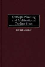 Strategic Planning and Multinational Trading Blocs