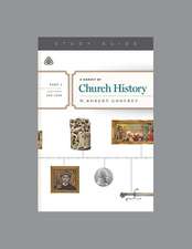 A Survey of Church History, Part 2 A.D. 500-1500