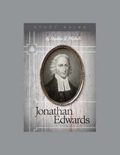 Jonathan Edwards, Teaching Series Study Guide