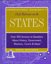 CQ's Desk Reference on the States: Over 500 Answers to Questions About the History, Government, Elections, and More