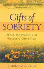 The Gifts of Sobriety