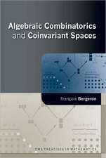 Algebraic Combinatorics and Coinvariant Spaces