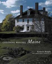 Colonial Revival Maine: Personal Geographies and Other Maps of the Imagination