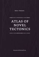 Atlas of Novel Tectonics