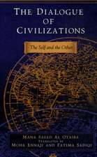 Dialogue of Civilizations: The Self and the Other