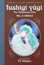 Fushigi Yugi, Volume 2: Oracle