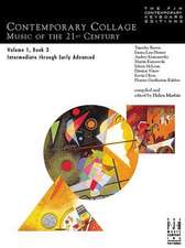 Contemporary Collage -- Music of the 21st Century, Vol 1 Bk 3