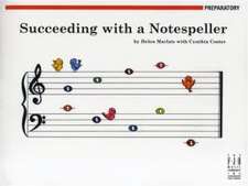 Succeeding with a Notespeller