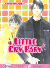 Little Cry Baby (Yaoi)