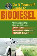 Do It Yourself Guide to Biodiesel