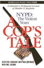 Cop's Tale, A - NYPD: The Violent Years