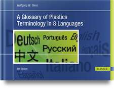 A Glossary of Plastics Terminology in 8 Languages 8e