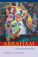 Abraham: Trials of Family and Faith