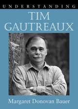 Understanding Tim Gautreaux