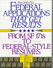 Federal Applications That Get Results