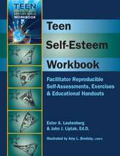 Teen Self-Esteem Workbook: Facilitator Reproducible Self-Assessments, Exercises & Educational Handouts