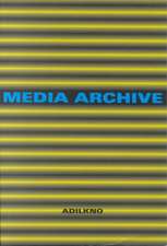 Media Archive