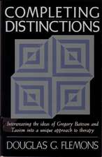 Completing Distinctions: Interweaving the Ideas of Gregory Bateson and Taoism Into a Unique Approachto Therapy